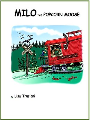 cover image of Milo the Popcorn Moose